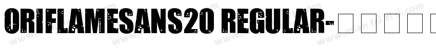 oriflamesans20 regular字体转换